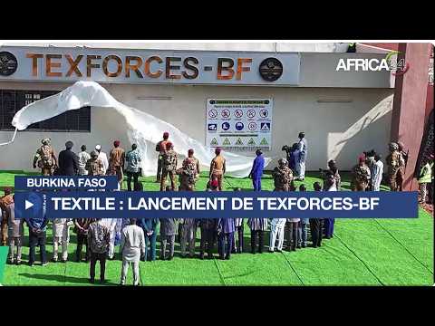 Burkina Faso : TEXFORCES-BF ou la souveraineté productive en actes